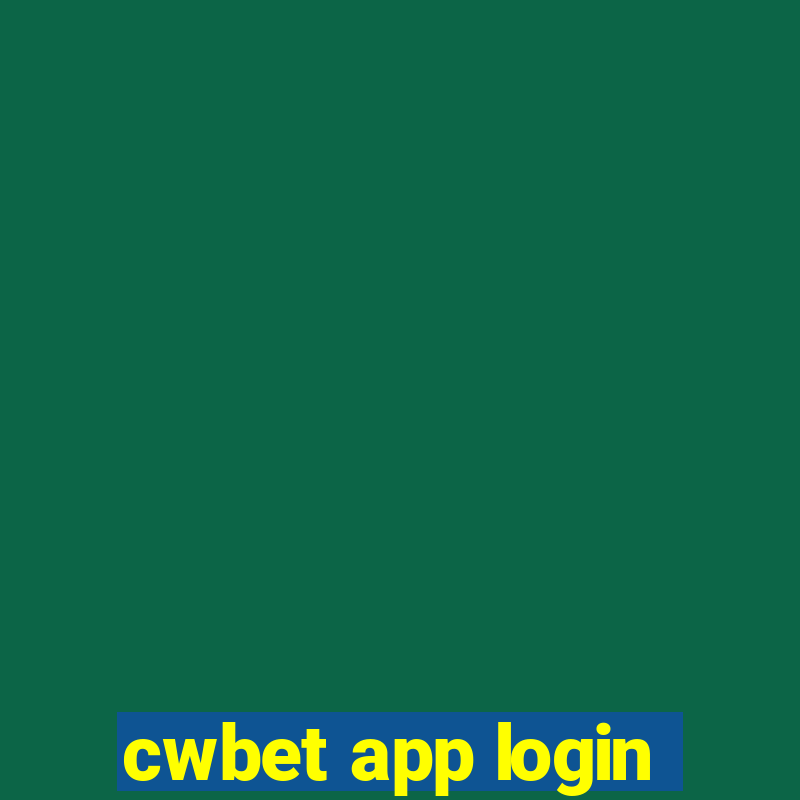 cwbet app login